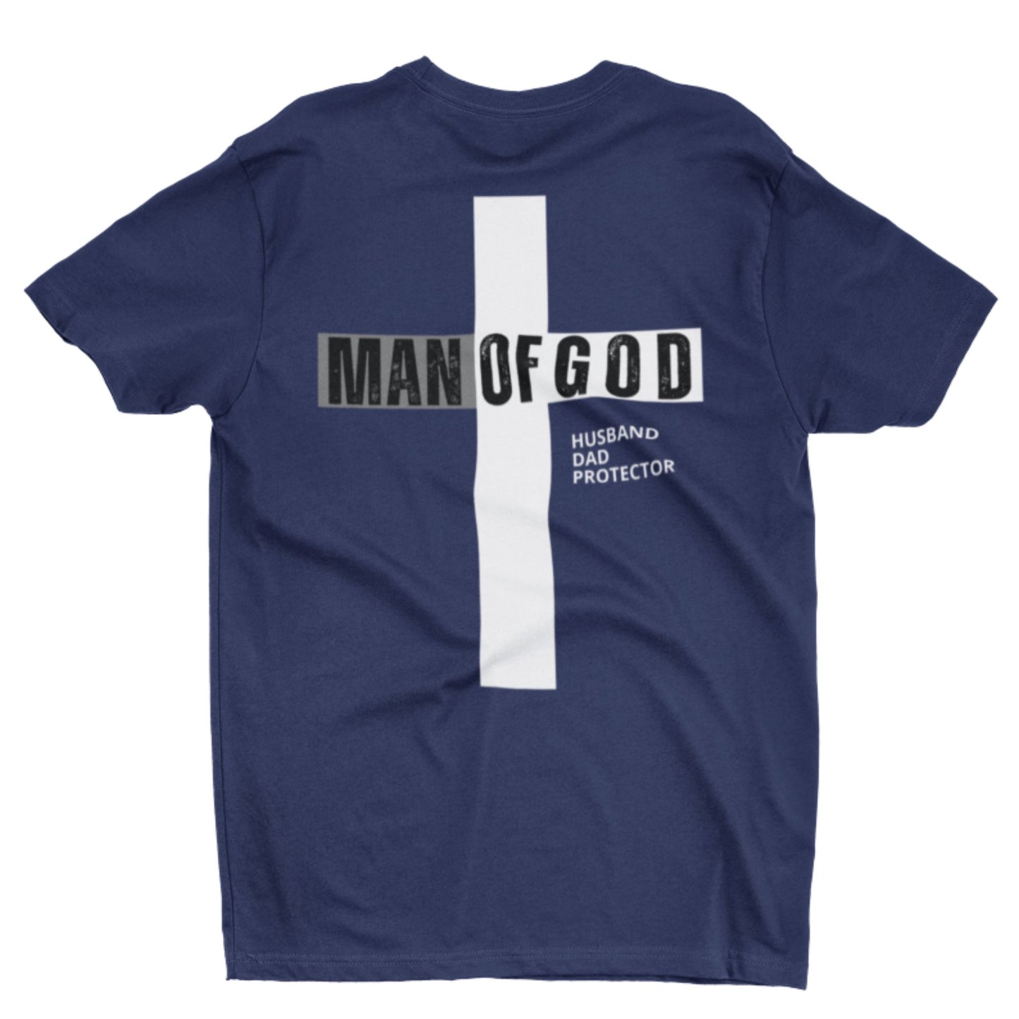 Man of God Christian T-Shirt – Faith-Based Father's Day Gift | M.O.G. Front & Cross Back Design
