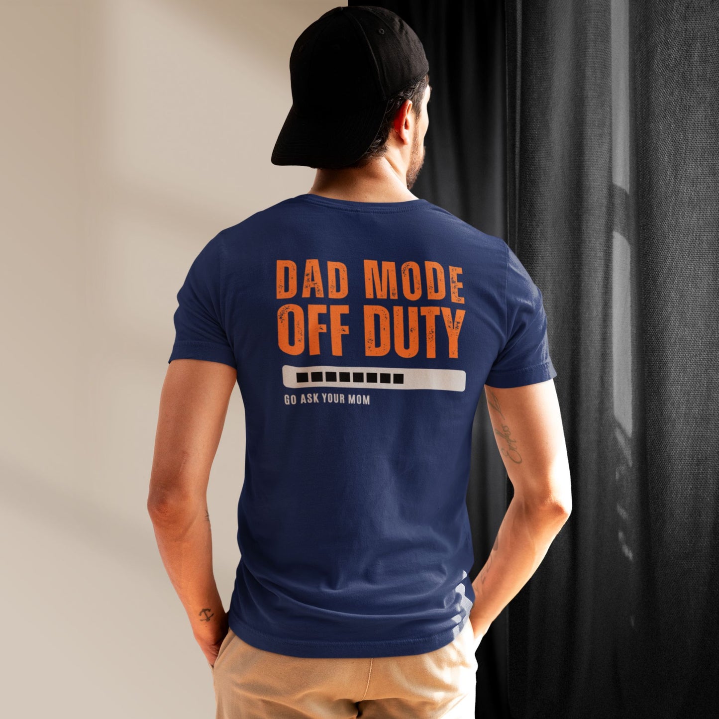 Dad Mode Off Duty Shirt – Go Ask Your Mom – Funny Father’s Day Gift for Dad
