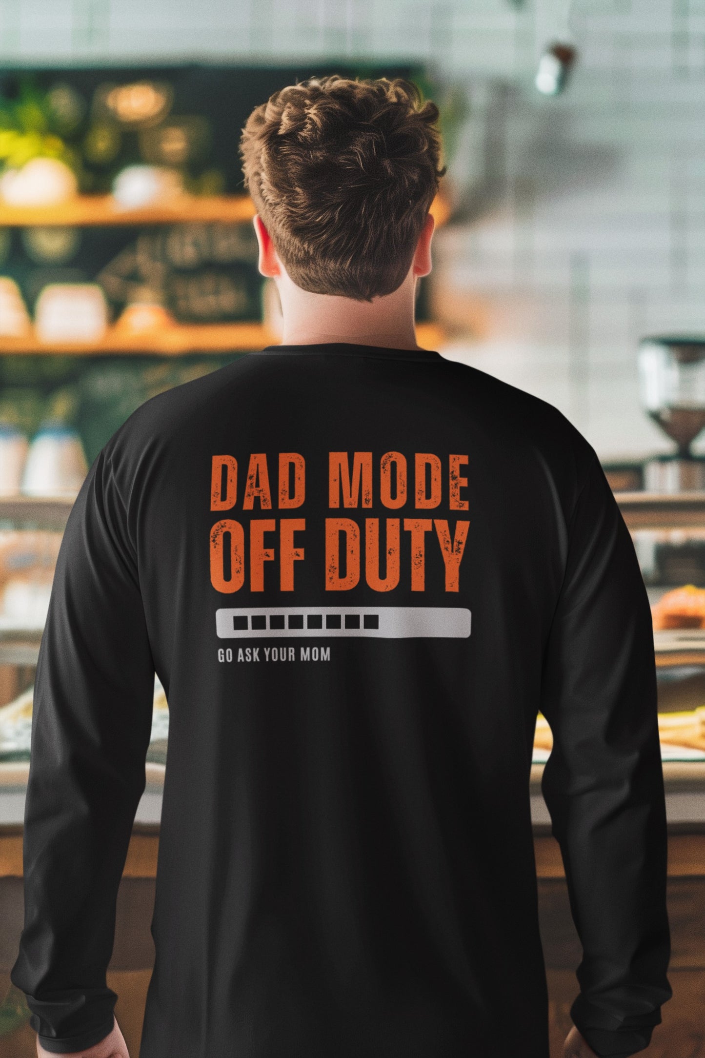 Dad Mode Off Duty Shirt – Go Ask Your Mom – Funny Father’s Day Gift for Dad
