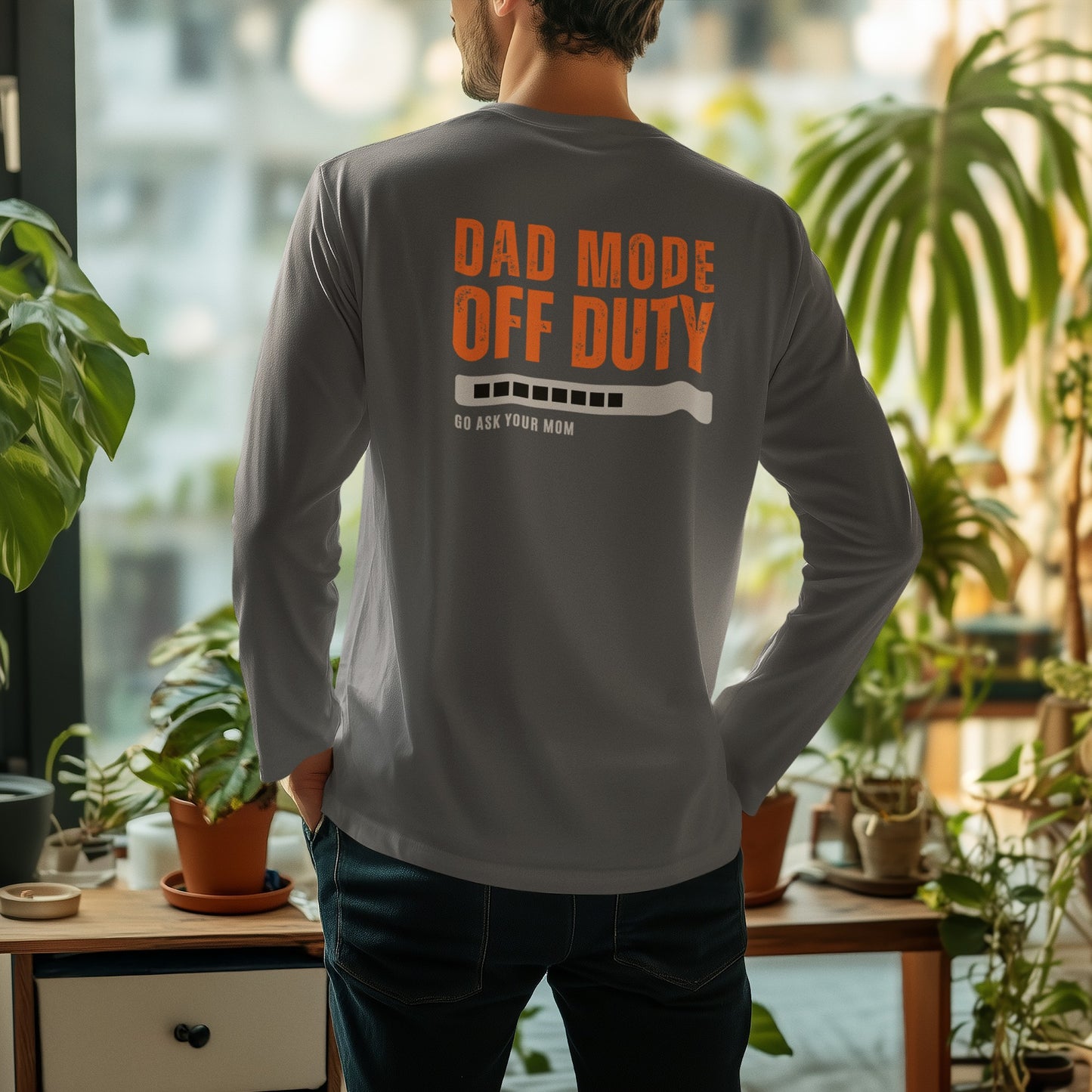 Dad Mode Off Duty Shirt – Go Ask Your Mom – Funny Father’s Day Gift for Dad