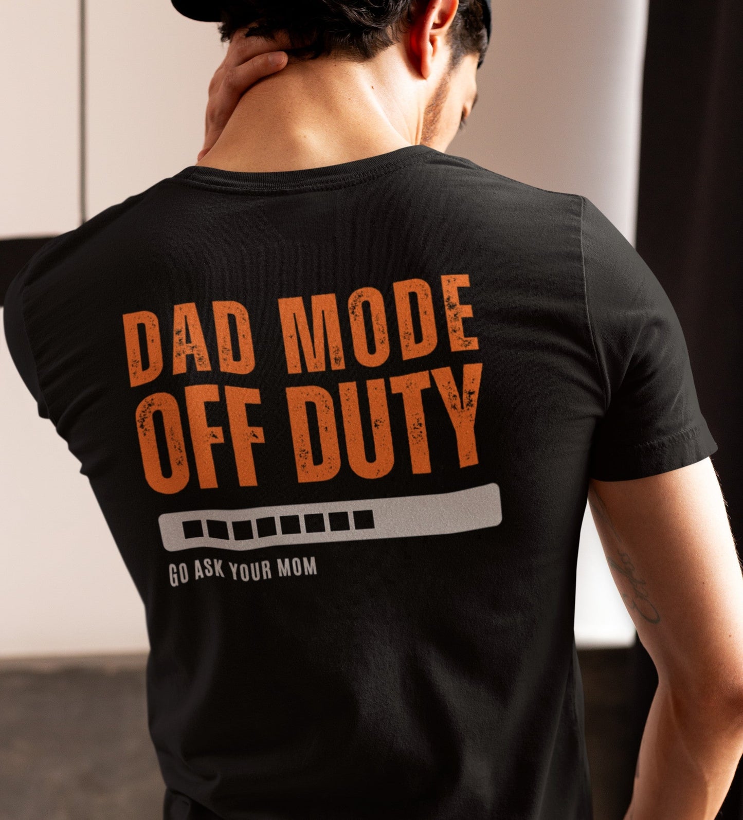 Dad Mode Off Duty Shirt – Go Ask Your Mom – Funny Father’s Day Gift for Dad