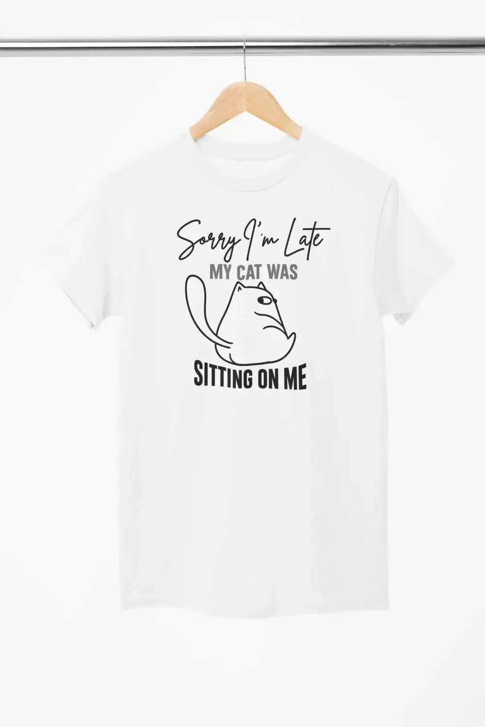 Funny Cat Shirt – Sorry I’m Late My Cat Was Sitting on Me – Cat Lover T-Shirt – Unisex Tee-Shirt in a Cup