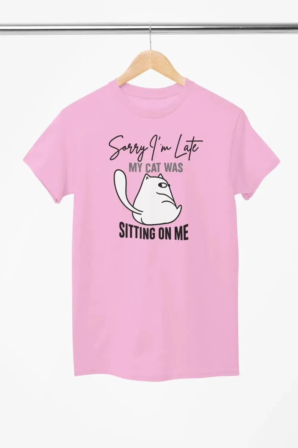 Funny Cat Shirt – Sorry I’m Late My Cat Was Sitting on Me – Cat Lover T-Shirt – Unisex Tee-Shirt in a Cup