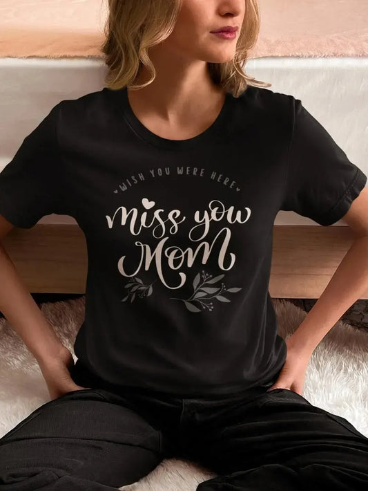 MISS U MOM - Soft Premium Shirts-Shirt in a Cup