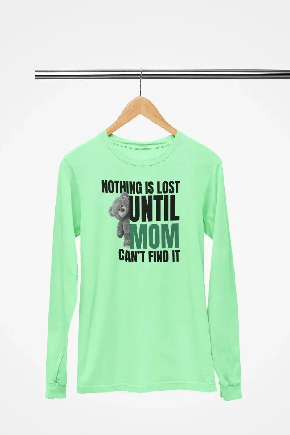 MOM funny (Nothing is lost) - Soft Premium Shirts-Shirt in a Cup