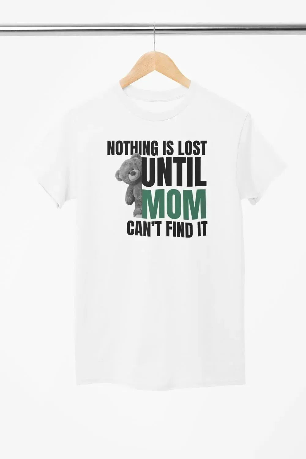 MOM funny (Nothing is lost) - Soft Premium Shirts-Shirt in a Cup