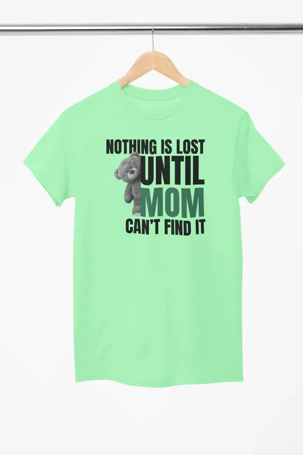 MOM funny (Nothing is lost) - Soft Premium Shirts-Shirt in a Cup