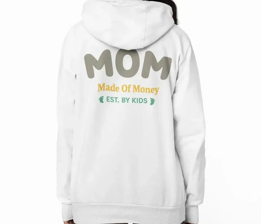 MOM (Made of Money) Funny - Premium Soft Hoodies (Full-Zip)-Shirt in a Cup