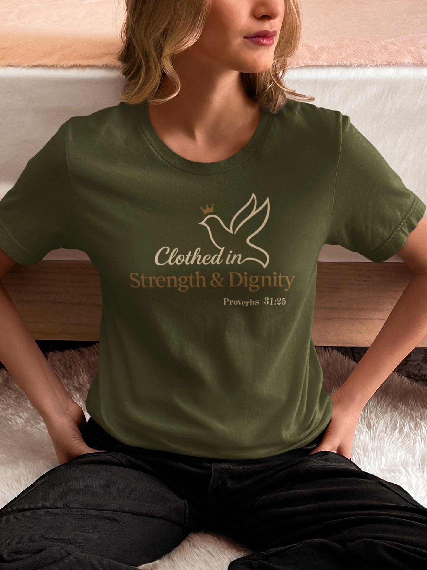 Clothed in Strength & Dignity - Christian Women's Shirt - Proverbs 31:25