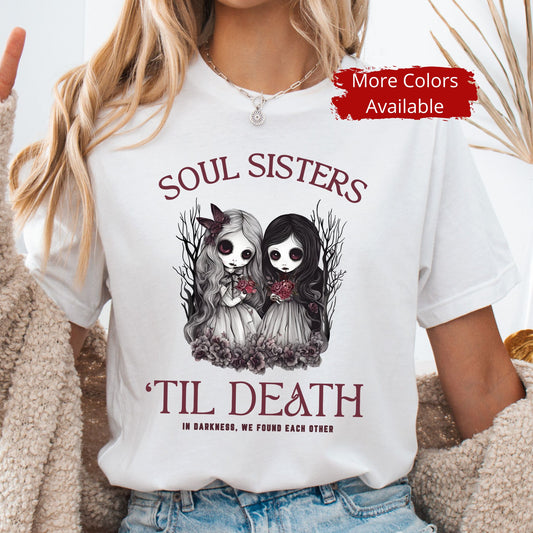 Soul Sisters Til Death Shirt β Gothic Best Friend Halloween Tee β Hand Drawn Art