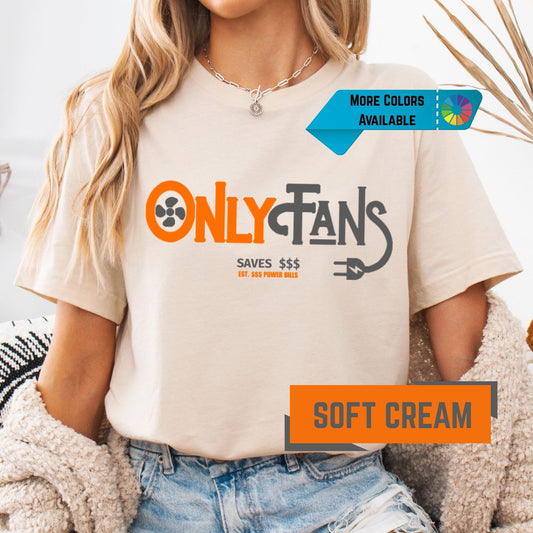 OnlyFans Parody Shirt – “Saves Money” Electric Bill Tee | Funny Meme Shirt | Bella+Canvas & Comfort Colors