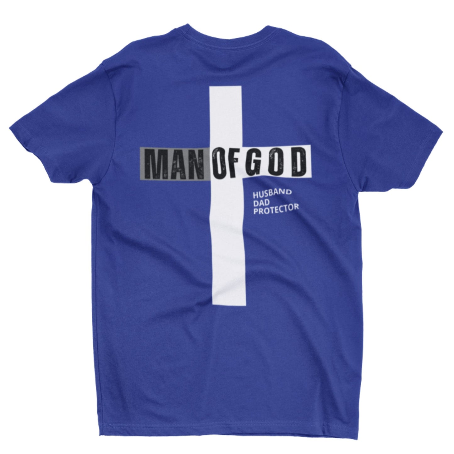 Man of God Christian T-Shirt – Faith-Based Father's Day Gift | M.O.G. Front & Cross Back Design
