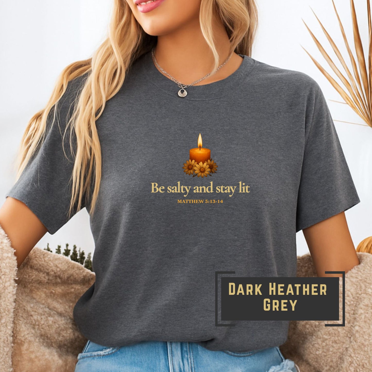 Be Salty Stay Lit Christian Shirt – Bible Verse Tee Matthew 5:13-14 | Faith-Based Religious Shirt for Women