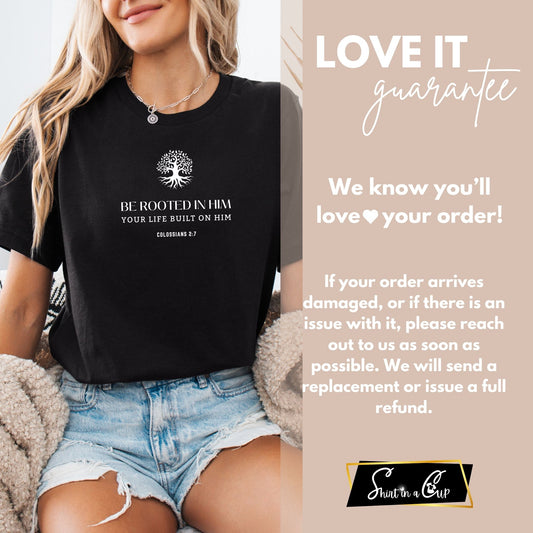 Rooted in Him Shirt – Colossians 2:7 Christian Tee | Bella+Canvas Faith Shirt