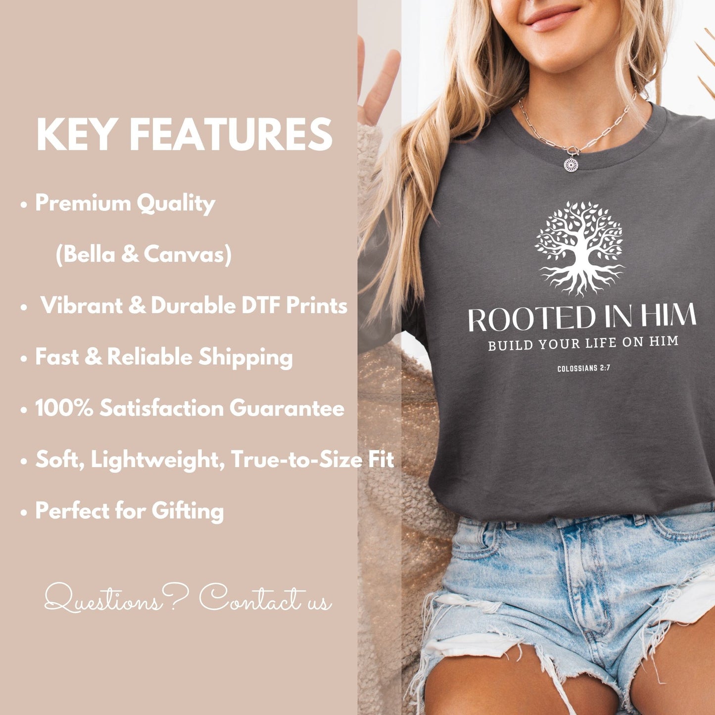 Rooted in Him Shirt – Colossians 2:7 Christian Tee | Bella+Canvas Faith Shirt
