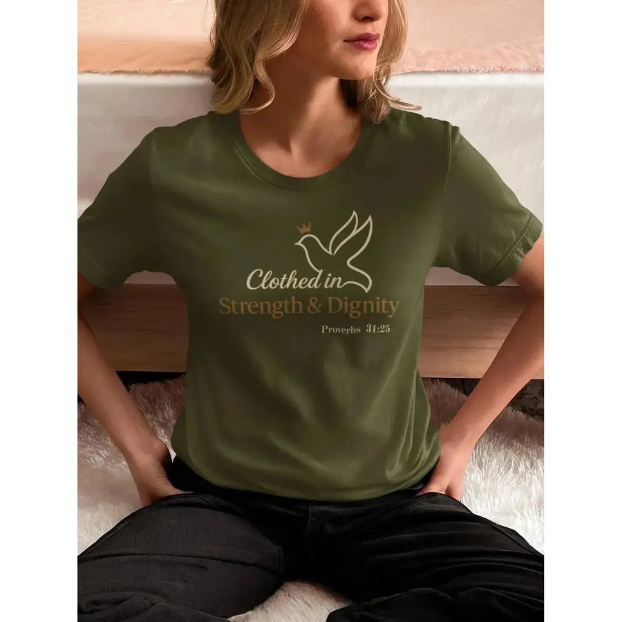 Clothed in Strength & Dignity - Christian Women's Shirt - Proverbs 31:25-Shirt in a Cup