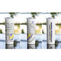 DOWN SYNDROME Awareness Tumbler - Personalized-Shirt in a Cup