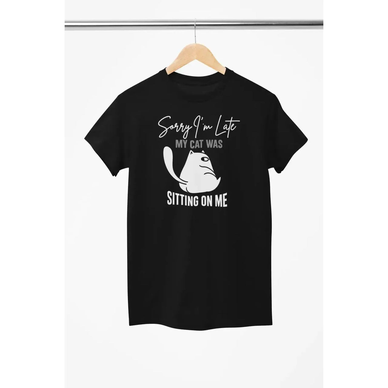 Funny Cat Shirt – Sorry I’m Late My Cat Was Sitting on Me – Cat Lover T-Shirt – Unisex Tee-Shirt in a Cup