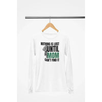 MOM funny (Nothing is lost) - Soft Premium Shirts-Shirt in a Cup