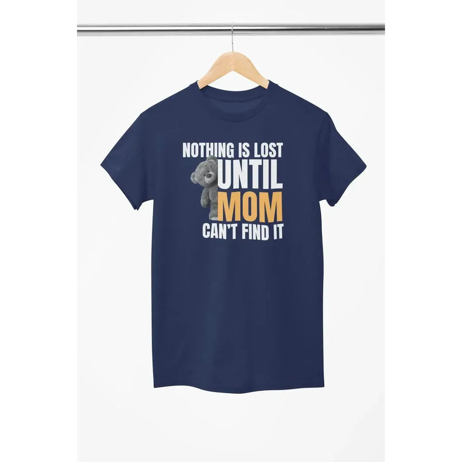 MOM funny (Nothing is lost) - Soft Premium Shirts-Shirt in a Cup
