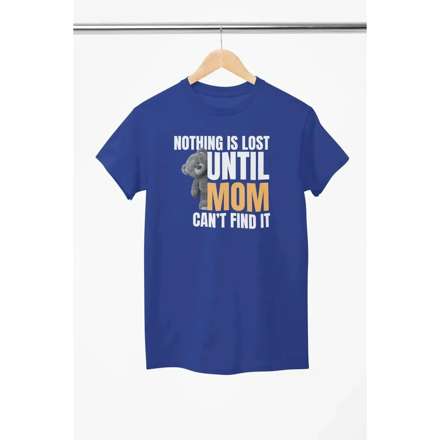 MOM funny (Nothing is lost) - Soft Premium Shirts-Shirt in a Cup