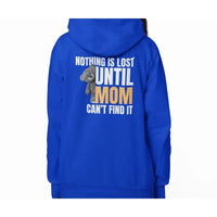 MOM (Nothing is lost) Funny - Premium Soft Hoodies (Full-Zip)-Shirt in a Cup