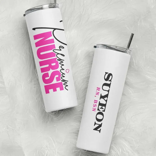 Nurse Tumbler - Personalized-Shirt in a Cup