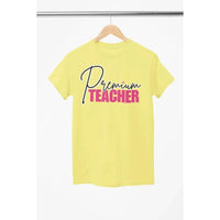 PREMIUM TEACHER - Shirt-Shirt in a Cup
