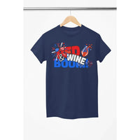 Red, Wine & Boom! – Funny 4th of July Wine Shirt for Women & Wine Lovers-Shirt in a Cup